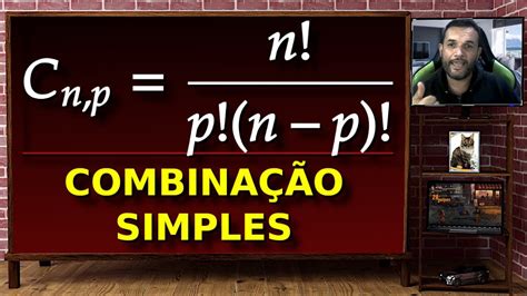 COMBINAÇÃO SIMPLES Análise Combinatória Questão de concurso Dada a