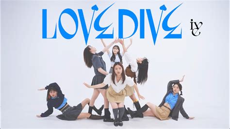 Aco 아이브 Ive Love Dive 러브 다이브｜커버댄스 Cover Dance Video Youtube