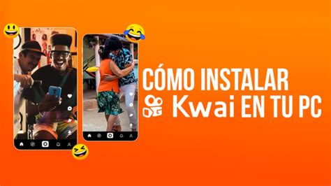 Kwai Para Pc Como Descargar E Instalar Kwai En Tu Computadora Con