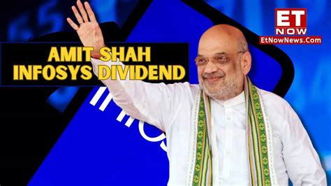 Infosys Shares Worth Rs 44 Lakh Home Minister Amit Shah To Make This