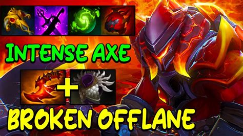 Broken Aggressive Offlane Axe Intense Counter Helix Dota