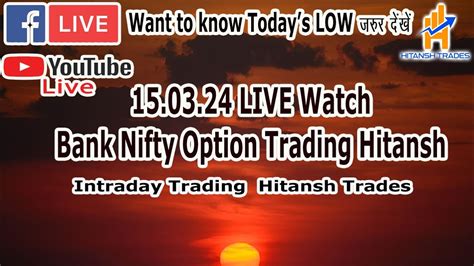 Live Watch Bank Nifty Option Trading Hitansh Youtube