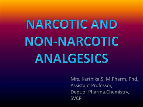 Narcotic And Non Narcotic Analgesic Ppt