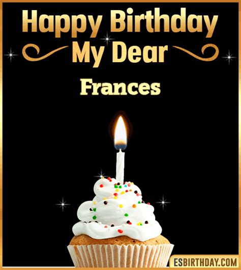 Happy Birthday Frances GIF 🎂 Images Animated Wishes【28 GiFs】