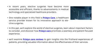 Navigating The World Of Elective Surgeries With Pristyn Care Pptx