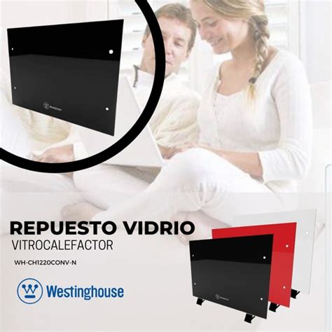 Repuesto Vitrocalefactor Westinghouse 2000w Vidrio Vc20 Cuotas Sin