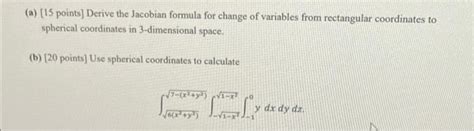 Solved A Points Derive The Jacobian Formula For Chegg