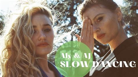 Aly Aj Slow Dancing Lyrics Youtube