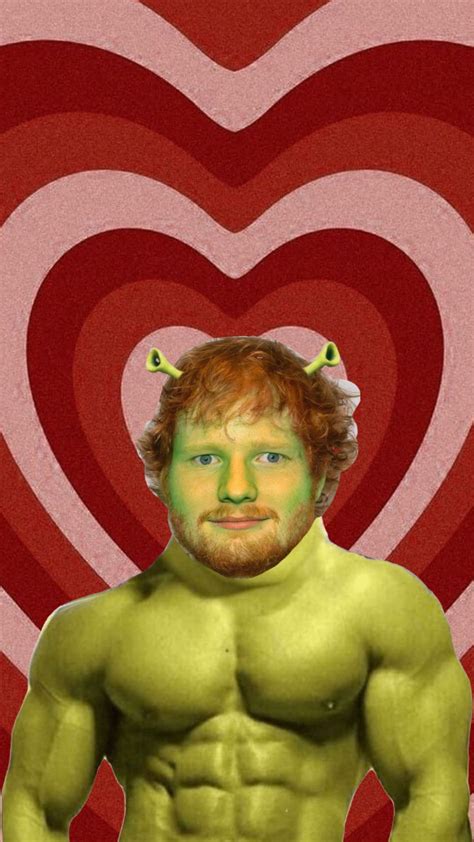 Shrek Sheeran Edsheeran Shrekisloveshrekislife Shreksheeran