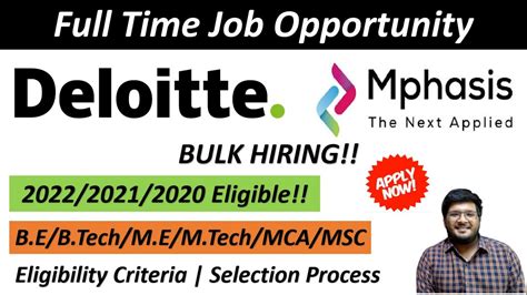 Deloitte Mphasis Off Campus Drive 2022 2021 2021 BULK Hiring