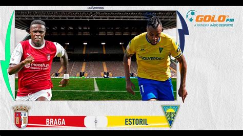 Braga Vs Estoril Praia Youtube