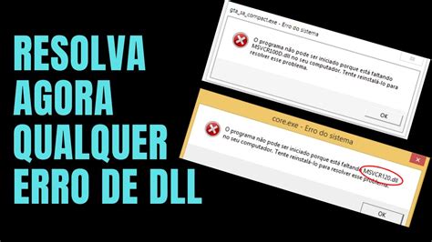 Novo M Todo Para Resolver Qualquer Erro De Dll Em Programas E Jogos