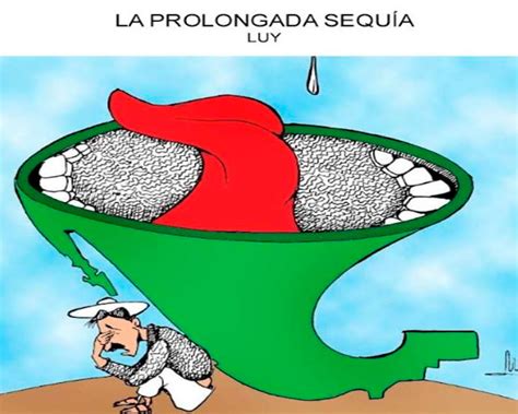 Hoy Tamaulipas Cartones La prolongada sequía