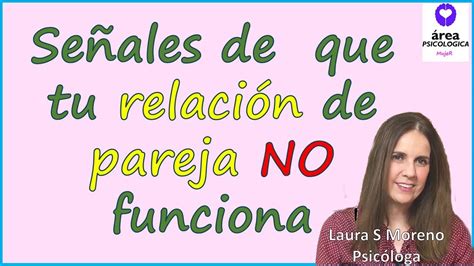 Señales De Que Tu Relación De Pareja Ya No Funciona Youtube