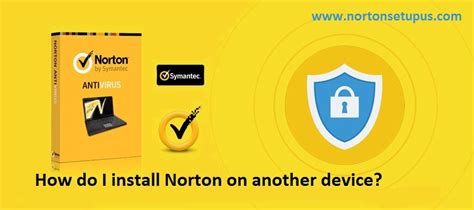 how to install norton on another device