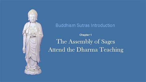 Buddhism Sutras Introduction Chapter 1：the Assembly Of Sages Attend