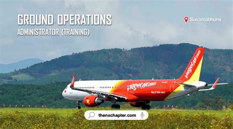 Thai Vietjet รับสมัคร Ground Operations Administrator Training The