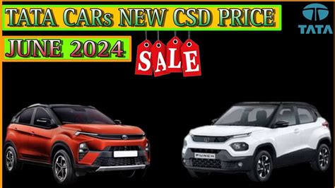 New Csd Price June 2024 Tata Cars Csd Price June 2024 Tata Punch