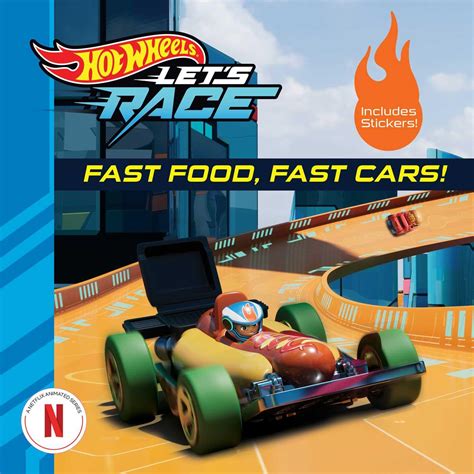 Hot Wheels Let S Race Fast Food Fast Cars Geron Eric Mattel