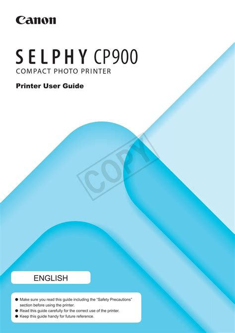 Canon Pixma Selphy Cp900 Selphy Cp900 Printer User Guide