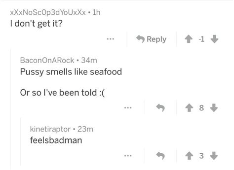 On A Post About What Pussy Smells Like R Suicidebywords