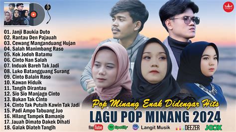 Lagu Minang Terbaru 2024 Full Album Lagu Minang Enak Didengar 2023