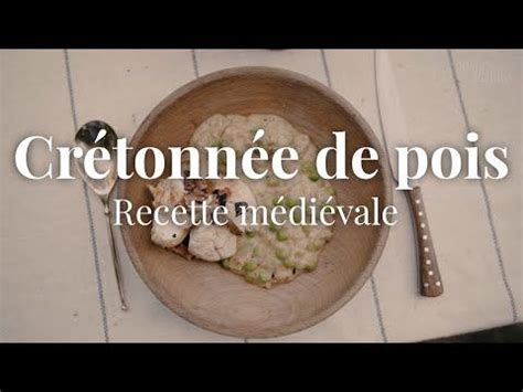 Cretonnée De Pois Ou De Fèves Nouvelles Selon Le Ménagier Recette