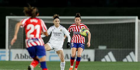 Atl Tico De Madrid Real Madrid En Vivo Sigue El Derbi Femenino De