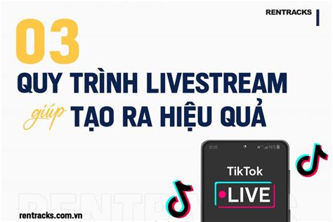 Cách Live Trên Tiktok And 3 Quy Trình Giúp Livestream Hiệu Quả