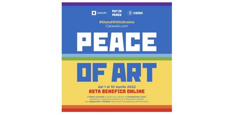 PUTINPEACE Artisti Uniti Contro La Guerra E L Asta PEACE OF ART