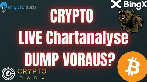 KRYPTO LIVE BITCOIN VOR DUMP LIVE CHARTANALYSE Altcoin Analyse