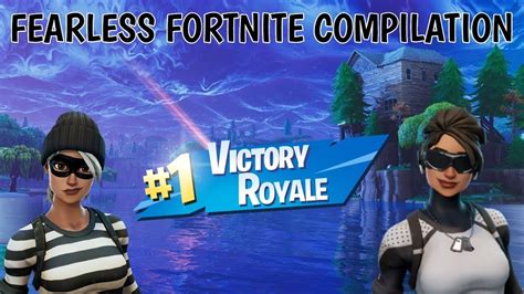 Fearless Fortnite Compilation Youtube