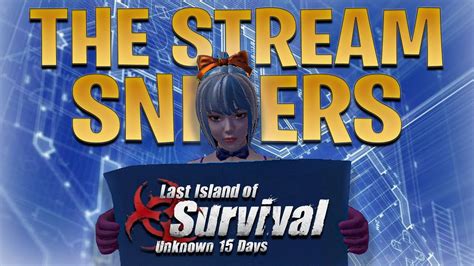 The Stream Snipers JUMP SERVER STANDARD LAST ISLAND OF SURVIVAL