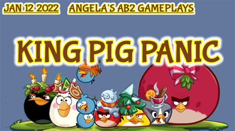 Angry Birds 2 King Pig Panic Daily Challenge Today 12 1 2023 13 1