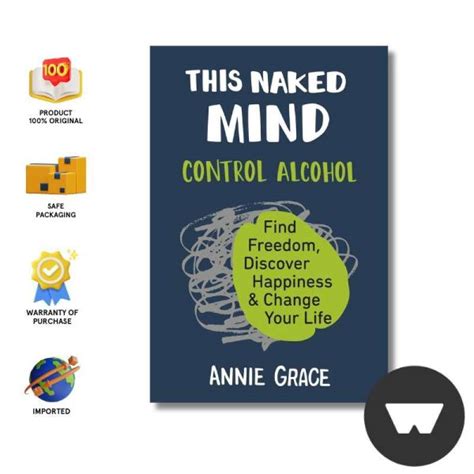 Jual This Naked Mind Control Alcohol Find Freedom Discover Happiness Change Your Life Di