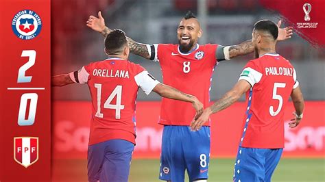 Chile Vs Perú 2 0 Goles Y Resumen Del Partido I Eliminatorias Qatar