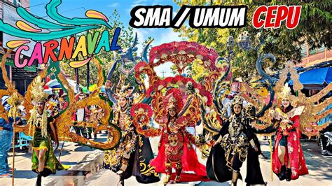 Karnaval Tingkat Sma Umum Kec Cepu Full Maksot Part Youtube