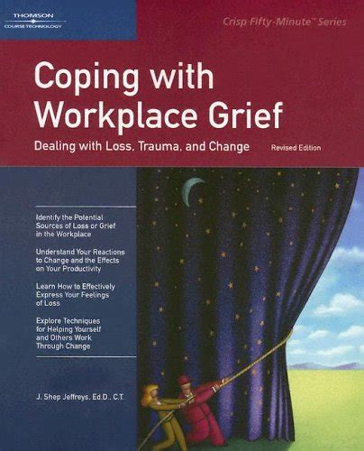 9781560526766 Coping With Workplace Grief Dealing With Loss Trauma