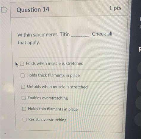 Solved Question Pts C Check All Within Sarcomeres Chegg