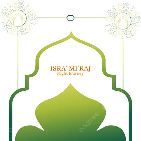 Islamic Isra Miraj Vector Hd Images Isra Wal Miraj Islamic Png Background Design Isra Miraj