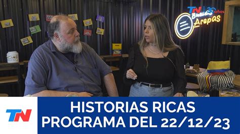 Historias Ricas Programa Completo Del Youtube