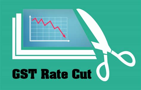 Get Insight Of Gst Rate Cut List Of 23 Goods And Services