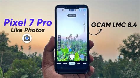 Pixel Pro Like Photos On Gcam Lmc Pro Mode Extra Features