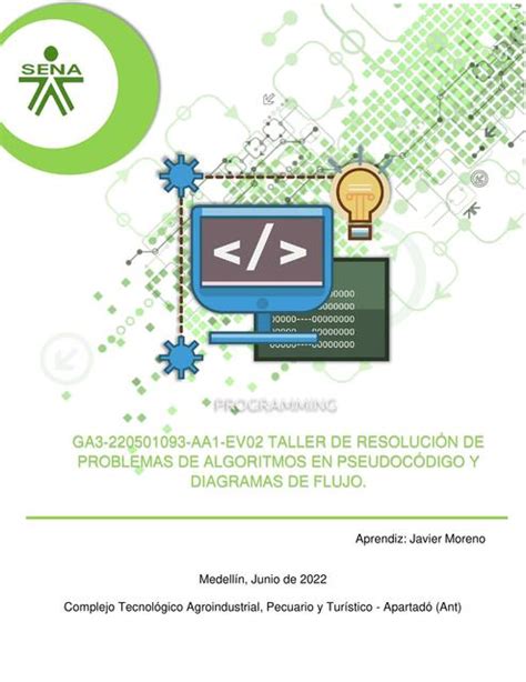 Taller De Resolución De Problemas De Algoritmos En Pseudocódigo Y Diagramas De Flujo Javier