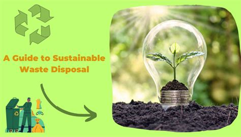 A Guide to Sustainable Waste Disposal: Best Practices and Solutions ...