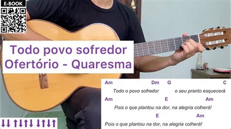 TODO POVO SOFREDOR canto de ofertório QUARESMA como tocar no