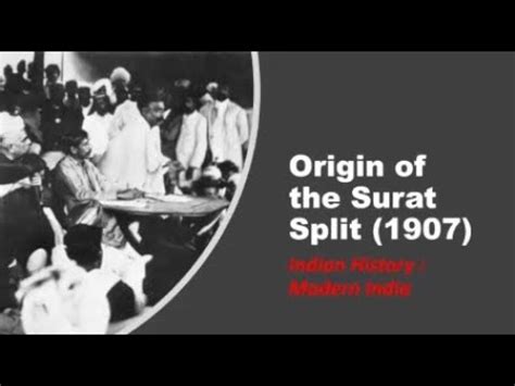 Origin Of Surat Split 1907 YouTube