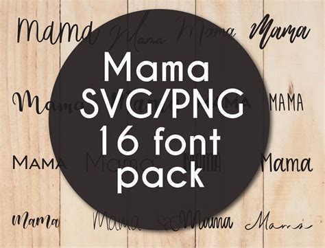 Mama Font Pack SVG File Mama Font Bundle SVG Mama SVG Mama Font Pack Mama Cut File Various Mama ...