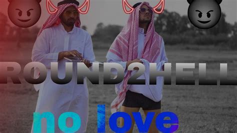 No Love X Habibi R2h Staus Edit 😎💫 ️ Round2hell R2h Efx Edit