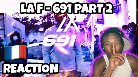 AMERICAN REACTS TO FRENCH DRILL RAP LA F 691 Part 2 English Lyrics